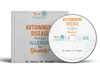 Autoimmune Disease: Are You Allergic to Yourself? by Dr. Henry W. Wright